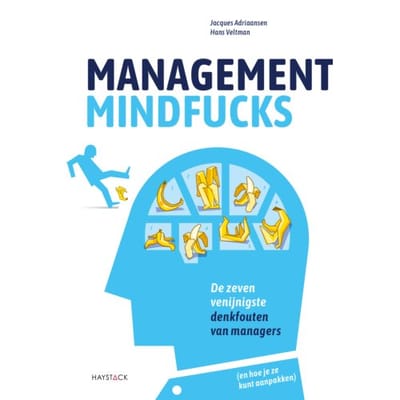 Management Mindfucks - Hans Veltman