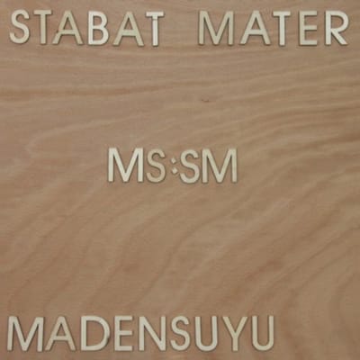 Stabat Mater - Madensuyu