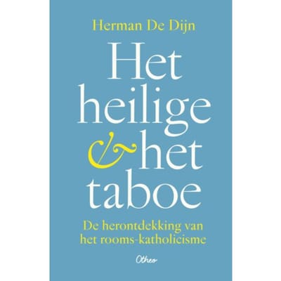 Het Heilige & Het Taboe - Herman De Dijn