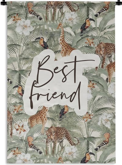 Wandkleed - Wanddoek - Vriendschap - Best friends - Quotes - Best friend - Spreuken - 120x180 cm - Wandtapijt
