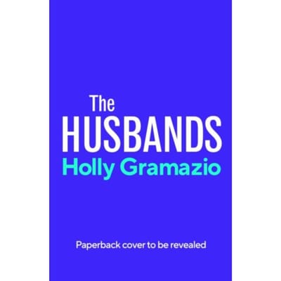 The Husbands door Holly Gramazio Paperback Boek 9781529920352