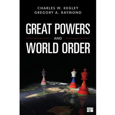Great Powers And World Order - Kegley, Charles W.