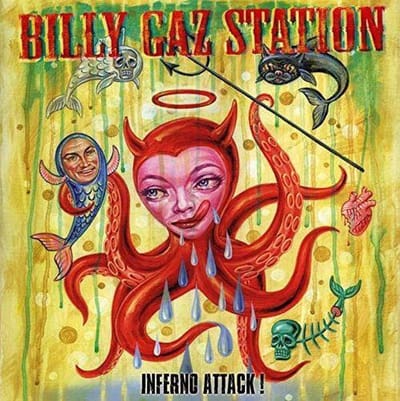 Billy Gaz Station - Inferno Attack ! (CD)