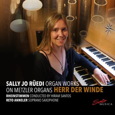 Sally Jo Rüedi, Rheinstimmen, Reto Anneler - Organ Works On Metzler Organs - Herr Der Winde (CD)
