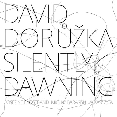David Doruzka - Silently Dawning (CD)