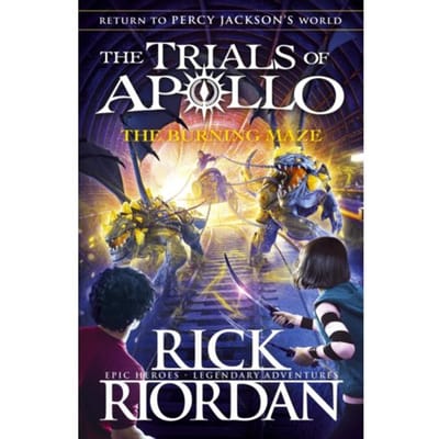 The Burning Maze (The Trials Of Apollo Book 3) - The Trials Of Apollo - Rick Riordan