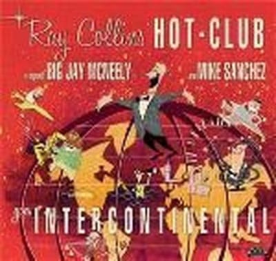 Ray Collins' Hot-club - Goes Intercontinental (CD)