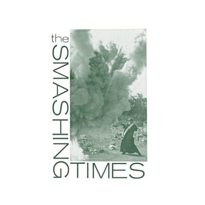 Smashing Times - Monday, In A Small Dull Town (7" Single)