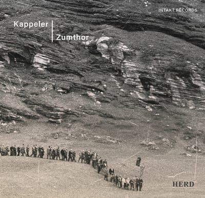 Vera Kappeler & Peter Conradin Zumthor - Herd (CD)