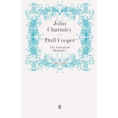 Duff Cooper - John Charmley