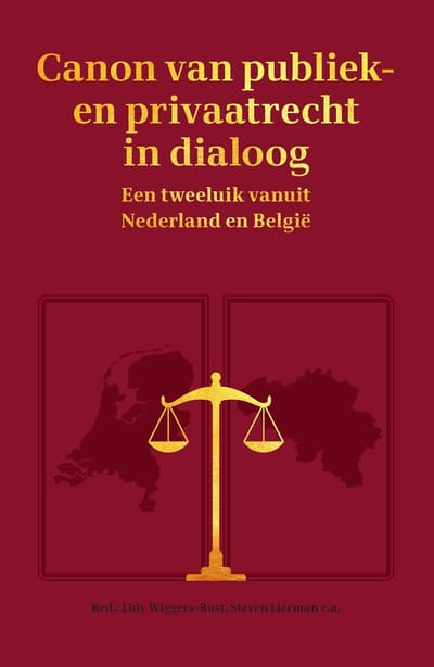 Canon Van Publiek- En Privaatrecht In Dialoog