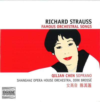 Qilian Chen, Shanghai Opera House Orchestra, Dirk Brossé - Strauss: Famous Orchestral Songs (CD)
