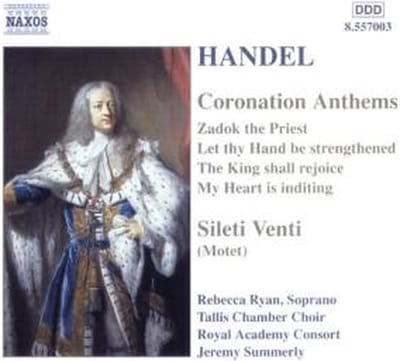 Rebecca Ryan, Tallis Chamber Choir, Royal Academdy Consort, Jeremy Summerly - Händel: Coronation Anthems | Silete Venti (CD)
