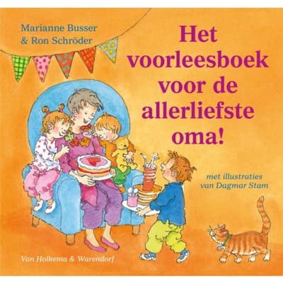 Het Voorleesboek Voor De Allerliefste Oma! - Voor De Allerliefste - Marianne Busser