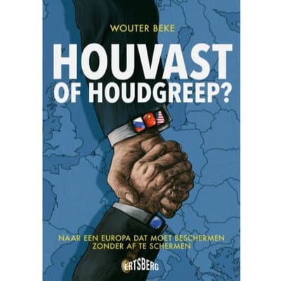 Houvast Of Houdgreep? - Wouter Beke