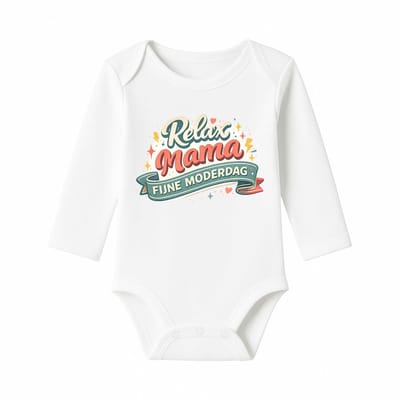 Romper Moederdag Baby – Relax Mama, fijne moederdag – Wit – Lange mouw – Maat 62/68
