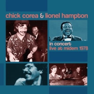 Chick Corea & Lionel Hampton - Live At Midem 1978 (CD)