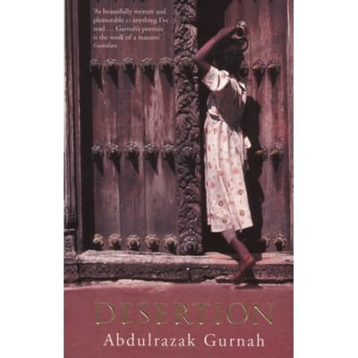 Desertion - Bloomsbury Paperbacks - Abdulrazak Gurnah