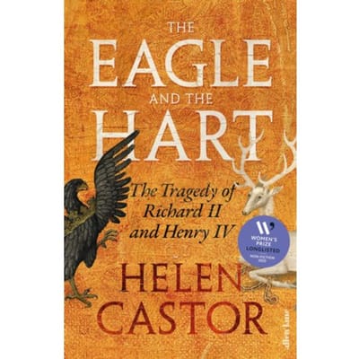 The Eagle And The Hart - Helen Castor