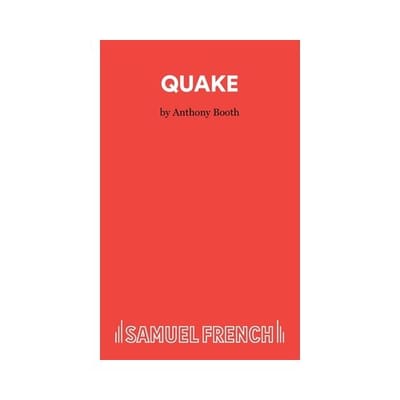 Quake - Acting Edition S. - Anthony Booth