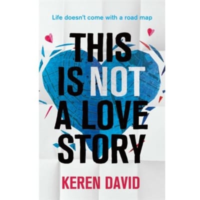 This Is Not A Love Story - Keren David