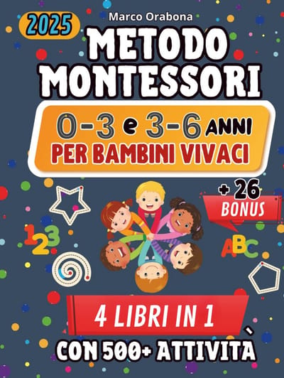 Montessori Methode 0-6 Jaar: Compleet Handboek met 500+ Activiteiten voor Zelfstandigheid