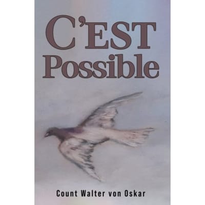 C'est Possible - von Oskar, Count Walter