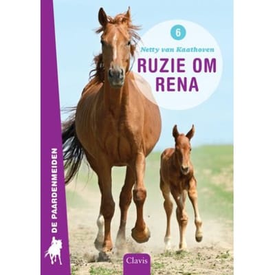 Ruzie Om Rena - De Paardenmeiden - Netty van Kaathoven