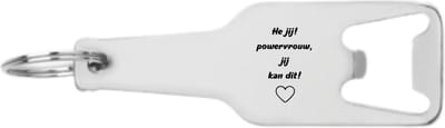 Akyol - he powervrouw jij kan dit flesopener - Vriendin - mama - powervrouw - sleutelhanger - cadeautje - verrassing - mama - moeder - 105 x 25mm