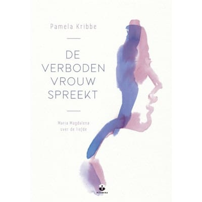 De Verboden Vrouw Spreekt - Pamela Kribbe