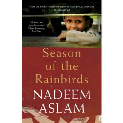 Season Of The Rainbirds - Nadeem (Author) Aslam