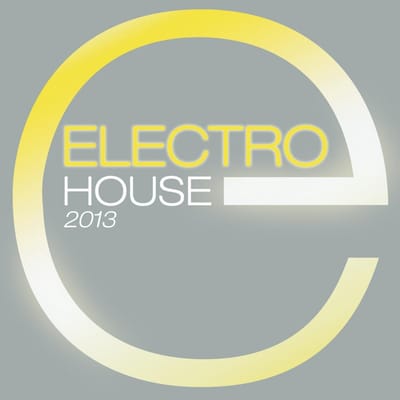 Electro House 2013