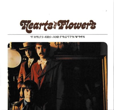 Hearts And Flowers - Of Horses, Kids And Forgotten Women (CD)