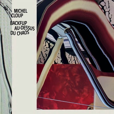 Michel Cloup - Backflip Au-dessus Du Chaos (LP)