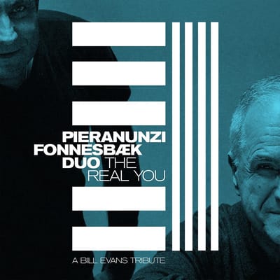 Enrico Pieranunzi & Thomas Fonnesbaek - The Real You: A Bill Evans Tribute (LP)