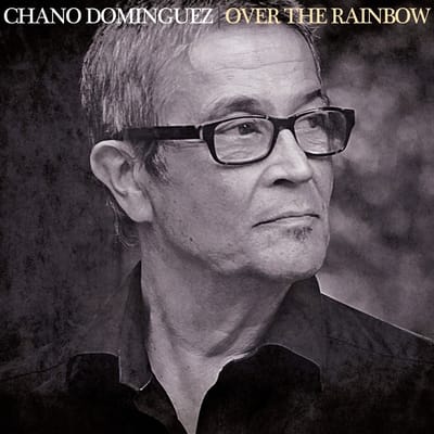 Chano Dominguez - Over The Rainbow (CD)