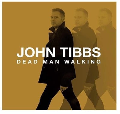 John Tibbs - Dead Man Walking (CD)