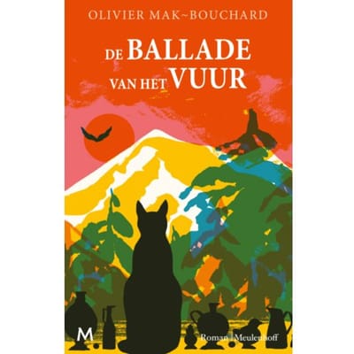 De Ballade Van Het Vuur - Olivier Mak-Bouchard