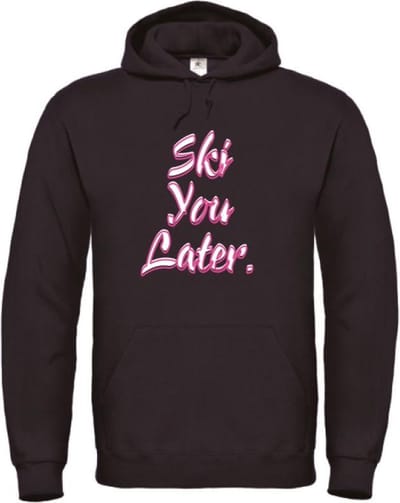 Ski you later wintersport hoodie zwart M - soBAD. | Foute apres ski outfit | kleding | verkleedkleren | wintersporttruien | wintersport dames en heren