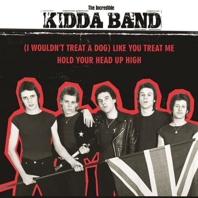 The Incredible Kidda Band - (I Wouldn't Treat A Dog) Like You Treat Me (7" Single)