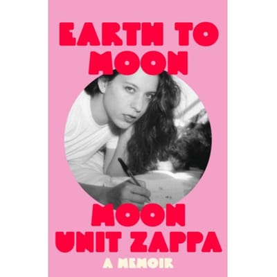Earth To Moon - Moon Unit Zappa