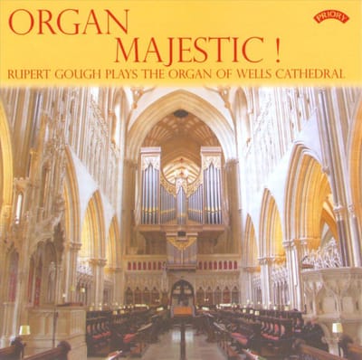 Organ Majestic / The Organ Of Wells Cathedral