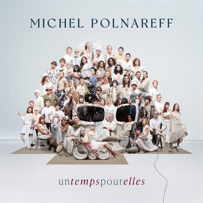 Michel Polnareff - Un Temps Pour Elles