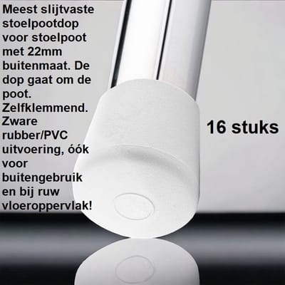 Hoge kwaliteit pootdoppen 22mm omdop Wit. 16 stuks stoelpootdoppen voor 22mm buitenmaat buisframe. omdoppen omdop stoelpootdop pootdop vloerglijder