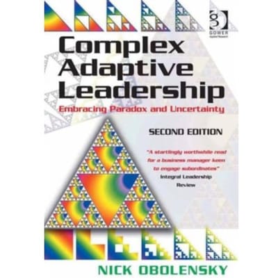 Complex Adaptive Leadership - Nick Obolensky