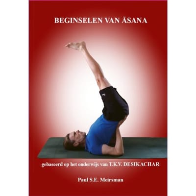 Beginselen Van De Yoga- En Asanapraktijk