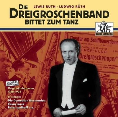 Lewis Ruth, Ludwig Rüth - Die Dreigroschenband Bittet Zum Tanz (CD)