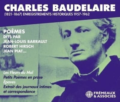 Various Artists - Charles Baudelaire (1821-1867): Enregistrements Historiques 1957-1962 (2 CD)