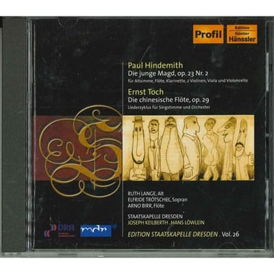 Joeph Keilberth, Hans Löwlein, Ruth Lange, Elfride Trötschel, Arno Birr - Hindemith: Die Junge Magd | Ernst Toch: Die Chiesische Flöte (CD)