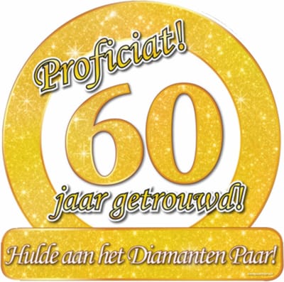 Proficiat 60 jaar getrouwd verkeersbord - dia 50 cm - Huldeschilden - Verkeersborden - Diamanten huwelijks jubileum feestdecoratie artikelen